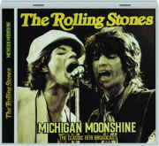 THE ROLLING STONES: Michigan Moonshine