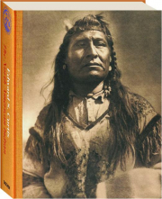 EDWARD S. CURTIS: The North American Indian