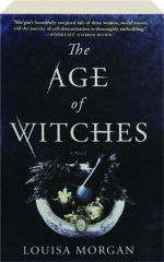 THE AGE OF WITCHES