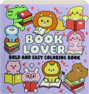 BOOK LOVER BOLD AND EASY COLORING BOOK