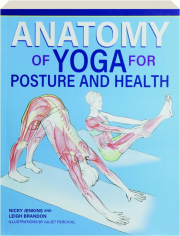 ANATOMY OF YOGA FOR POSTURE AND HEALTH