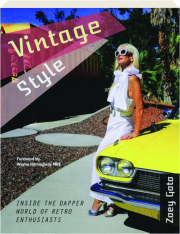 VINTAGE STYLE: Inside the Dapper World of Retro Enthusiasts