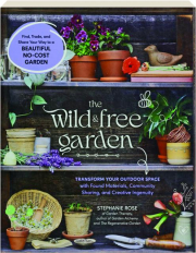 THE WILD AND FREE GARDEN