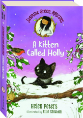 JASMINE GREEN RESCUES A KITTEN CALLED HOLLY