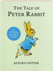 THE TALE OF PETER RABBIT