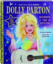 DOLLY PARTON: Ultimate Fan Edition--A Little Golden Book Biography