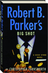 ROBERT B. PARKER'S BIG SHOT