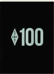 THE ARRL HANDBOOK FOR RADIO COMMUNICATIONS, 100TH EDITION