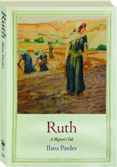 RUTH: A Migrant's Tale
