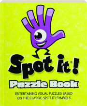 SPOT IT! PUZZLE BOOK: Entertaining Visual Puzzles Based on the Classic Spot It! Symbols