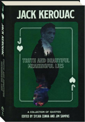 TRUTH AND BEAUTIFUL MEANINGFUL LIES: A Collection of Quotes