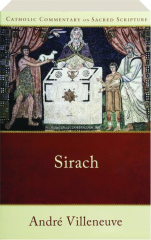 SIRACH: Catholic Commentary on Sacred Scriptures