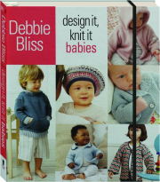 DESIGN IT, KNIT IT: Babies