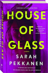 HOUSE OF GLASS
