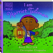 I AM HARRIET TUBMAN