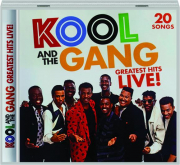 KOOL & THE GANG GREATEST HITS LIVE!