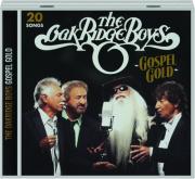 THE OAK RIDGE BOYS: Gospel Gold