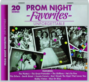 PROM NIGHT FAVORITES: Unforgettable