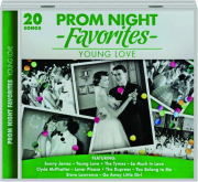 PROM NIGHT FAVORITES: Young Love