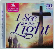 COUNTRY INSPIRATIONAL: I See the Light