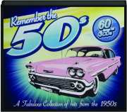 REMEMBER THE 50S
