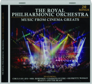 THE ROYAL PHILHARMONIC ORCHESTRA: Music from Cinema Greats