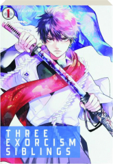 THREE EXORCISM SIBLINGS, VOL. 1