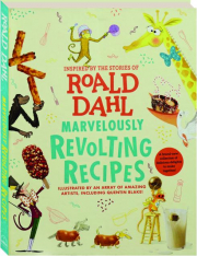 MARVELOUSLY REVOLTING RECIPES