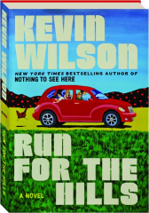 RUN FOR THE HILLS