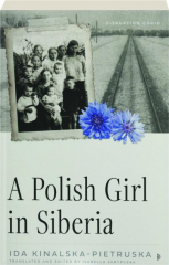 A POLISH GIRL IN SIBERIA