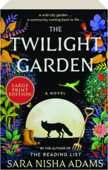 THE TWILIGHT GARDEN