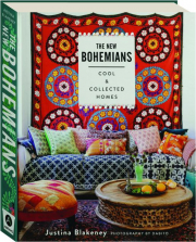 THE NEW BOHEMIANS: Cool and Collected Homes