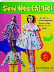 SEW NOSTALGIC! Upcycle Your Favorite Childhood Bedsheets into One-of-a-Kind Outfits