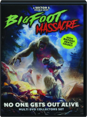 BIGFOOT MASSACRE: No One Gets Out Alive