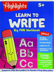 LEARN TO WRITE: Big Fun Workbook