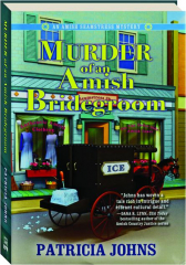 MURDER OF AN AMISH BRIDEGROOM
