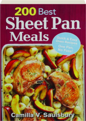 200 BEST SHEET PAN MEALS
