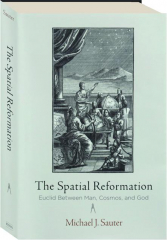 THE SPATIAL REFORMATION: Euclid Between Man, Cosmos, and God