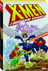 X-MEN: The Hidden Years Omnibus