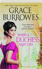 WHEN A DUCHESS SAYS I DO