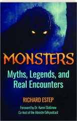 MONSTERS: Myths, Legends and Real Encounters