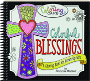 COLORFUL BLESSINGS: A Coloring Book for Grown-Up Girls