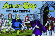 <I>ALLEY OOP</I> MEETS MACBETH