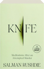 KNIFE: Meditations After an Attempted Murder