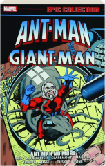ANT-MAN / GIANT-MAN EPIC COLLECTION: Ant-Man No More