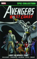 AVENGER WEST COAST EPIC COLLECTION: Lost in Space-Time