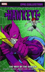 HAWKEYE EPIC COLLECTION: The Way of the Arrow