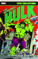 THE INCREDIBLE HULK EPIC COLLECTION: The Curing of Dr. Banner