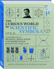 THE CURIOUS WORLD OF SCIENTIFIC SYMBOLS