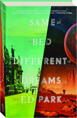 SAME BED DIFFERENT DREAMS